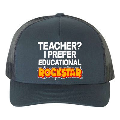 Teacher? I Prefer Educational Rockstar Yupoong Adult 5-Panel Trucker Hat