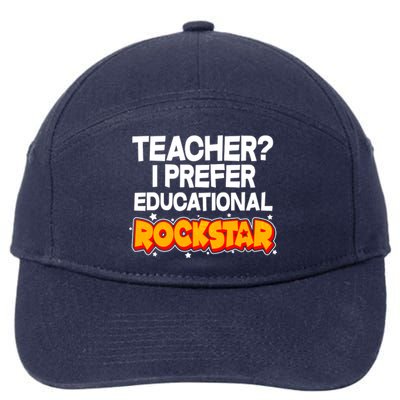 Teacher? I Prefer Educational Rockstar 7-Panel Snapback Hat