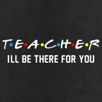 TEACHER I'll Be There For You 15oz Campfire Ceramic Mug