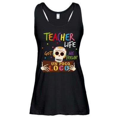 Teacher Life Got Me Feelin Un Poco Loco Ladies Essential Flowy Tank