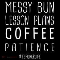 Teacher Life Messy Bun Lesson Plans Coffee Patience Drawstring Bag