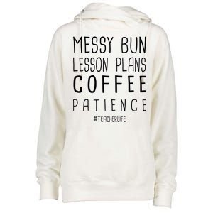 Teacher Life Messy Bun Lesson Plans Coffee Patience Womens Funnel Neck Pullover Hood