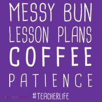 Teacher Life Messy Bun Lesson Plans Coffee Patience Baby Bodysuit