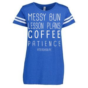 Teacher Life Messy Bun Lesson Plans Coffee Patience Enza Ladies Jersey Football T-Shirt