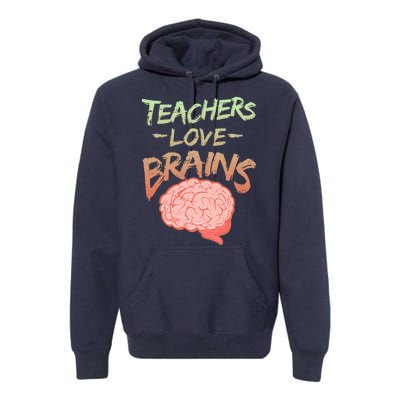 Teacher Loves Brains Premium Hoodie