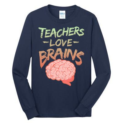 Teacher Loves Brains Tall Long Sleeve T-Shirt