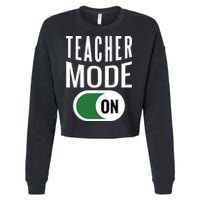 Teacher Mode On Cropped Pullover Crew