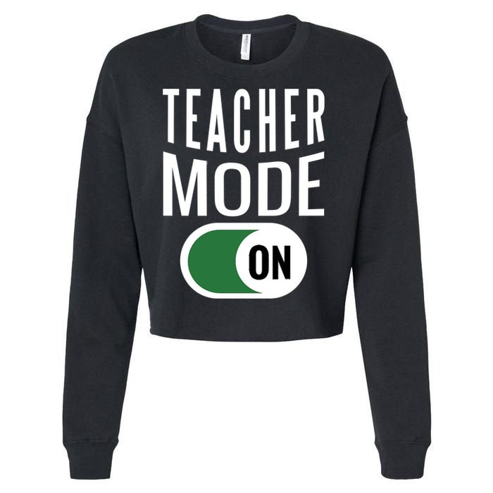 Teacher Mode On Cropped Pullover Crew