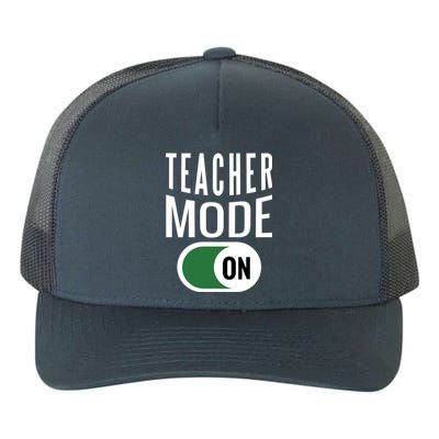 Teacher Mode On Yupoong Adult 5-Panel Trucker Hat