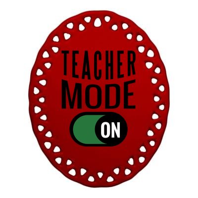 Teacher Mode On Ceramic Oval Ornament