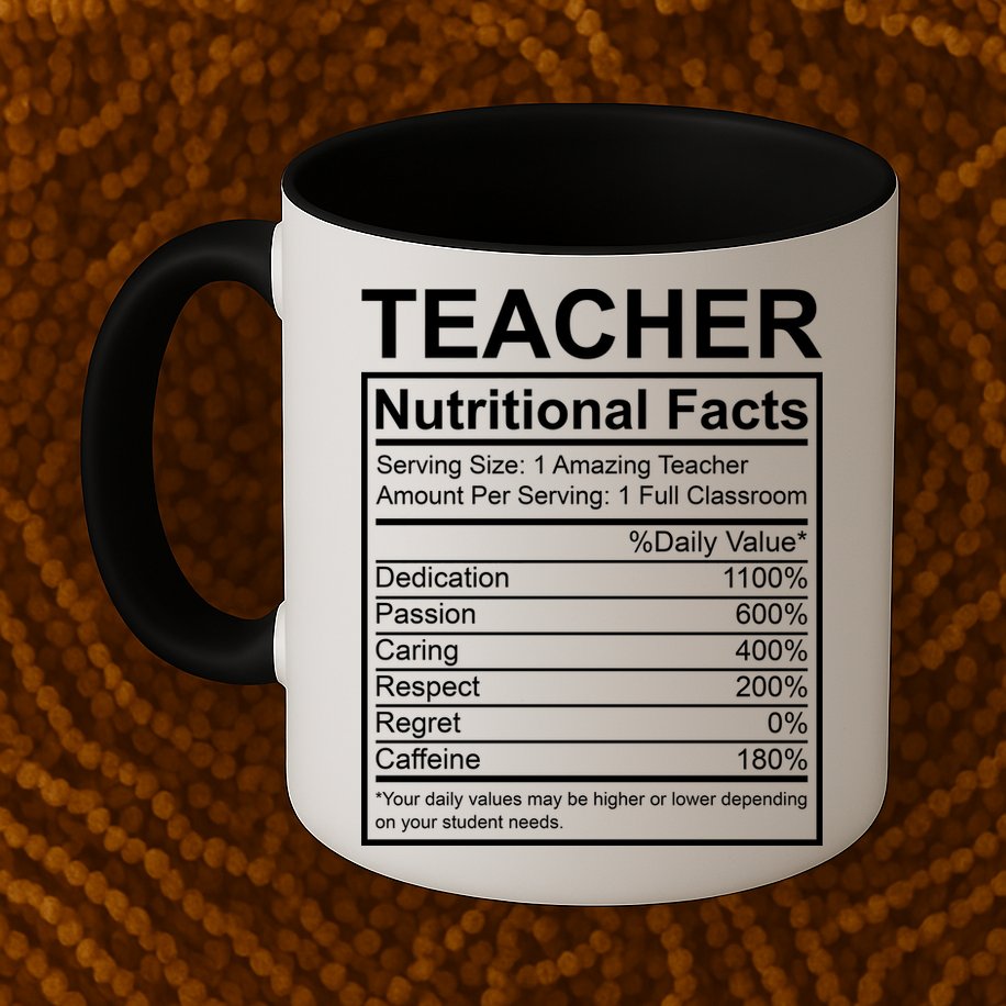 Teacher Nutritional Facts Mug