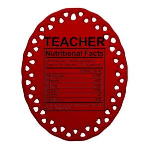 Teacher Nutritional Facts Ceramic Oval Ornament