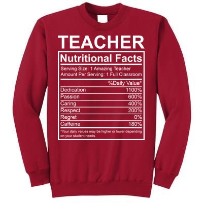 Teacher Nutritional Facts Tall Sweatshirt