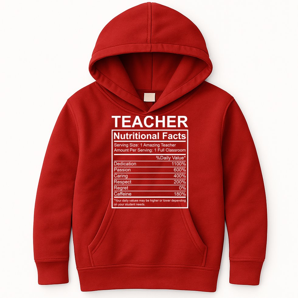 Teacher Nutritional Facts Kids Hoodie