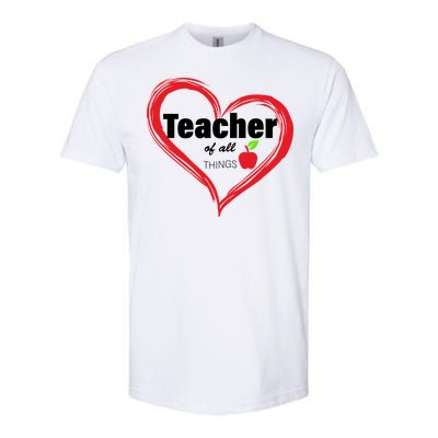 Teacher Of All Things Softstyle® CVC T-Shirt