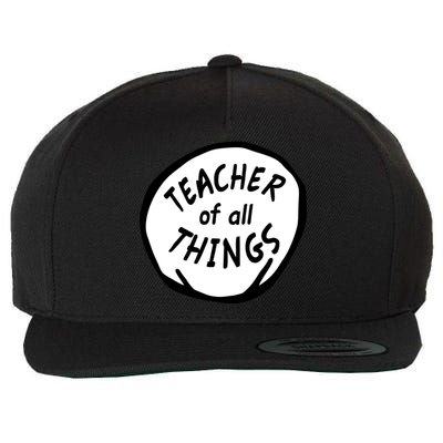 Teacher of all Things School Teachers Thing Wool Snapback Cap