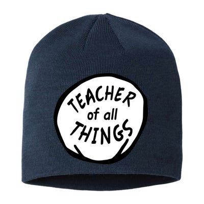 Teacher of all Things School Teachers Thing Sustainable Beanie