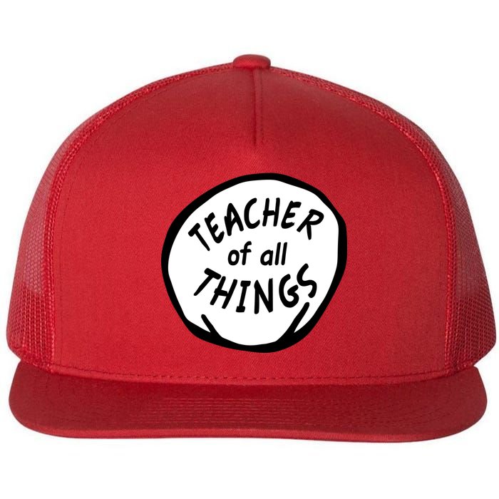 Teacher of all Things School Teachers Thing Flat Bill Trucker Hat