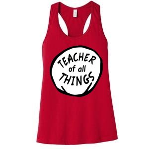 Teacher of all Things School Teachers Thing Women's Racerback Tank