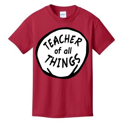 Teacher of all Things School Teachers Thing Kids T-Shirt