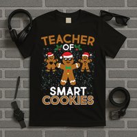 Teacher Of Smart Cookies T-Shirt