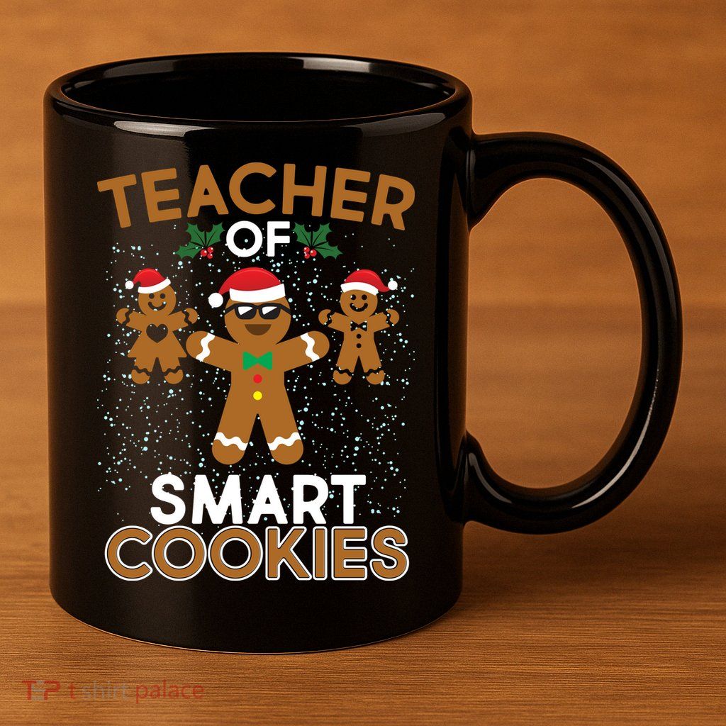 Teacher Of Smart Cookies 11oz C Handle Ceramic Mug