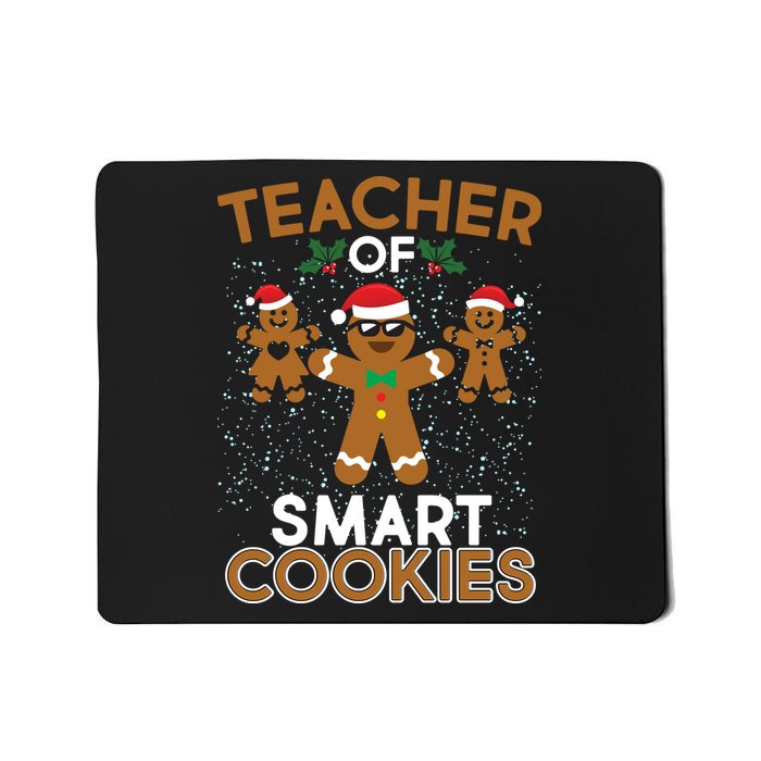 Teacher Of Smart Cookies Mousepad