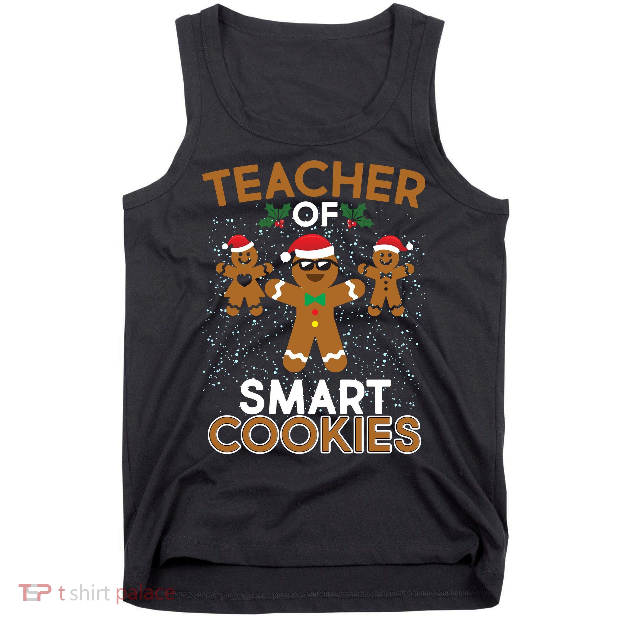 Teacher Of Smart Cookies Tank Top