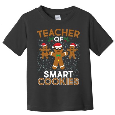 Teacher Of Smart Cookies Toddler T-Shirt