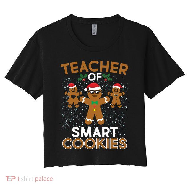 Teacher Of Smart Cookies Crop Top