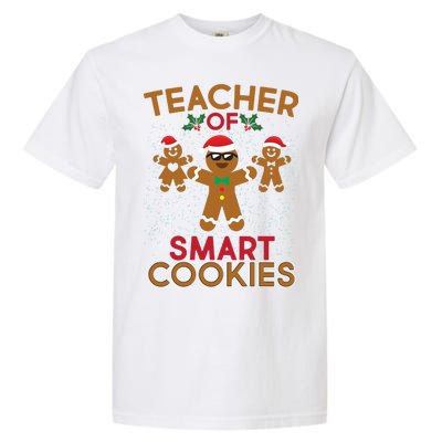 Teacher Of Smart Cookies Garment-Dyed Heavyweight T-Shirt