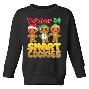 Teacher Of Smart Cookies Christmas Toddler Sweatshirt