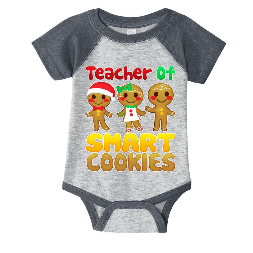 Teacher Of Smart Cookies Christmas Infant Baby Jersey Bodysuit