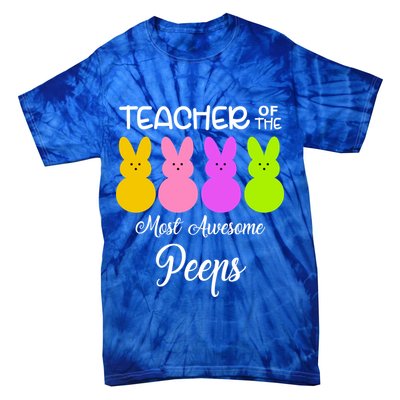 Teacher Of The Cutest Peeps Easter Bunny Tie-Dye T-Shirt