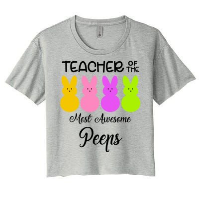 Teacher Of The Cutest Peeps Easter Bunny Women's Crop Top Tee