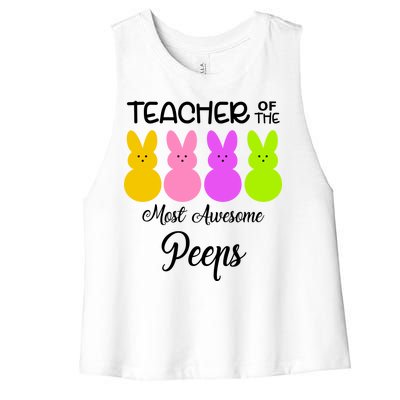 Teacher Of The Cutest Peeps Easter Bunny Women's Racerback Cropped Tank