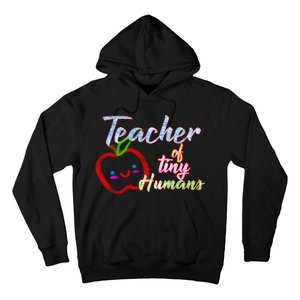 Teacher Of Tiny Humans Hoodie