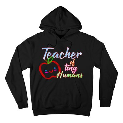 Teacher Of Tiny Humans Hoodie