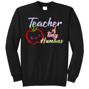 Teacher Of Tiny Humans Sweatshirt