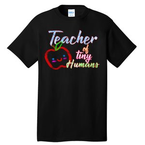 Teacher Of Tiny Humans Tall T-Shirt