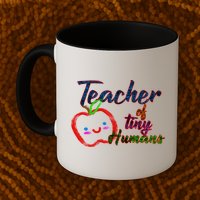 Teacher Of Tiny Humans Mug