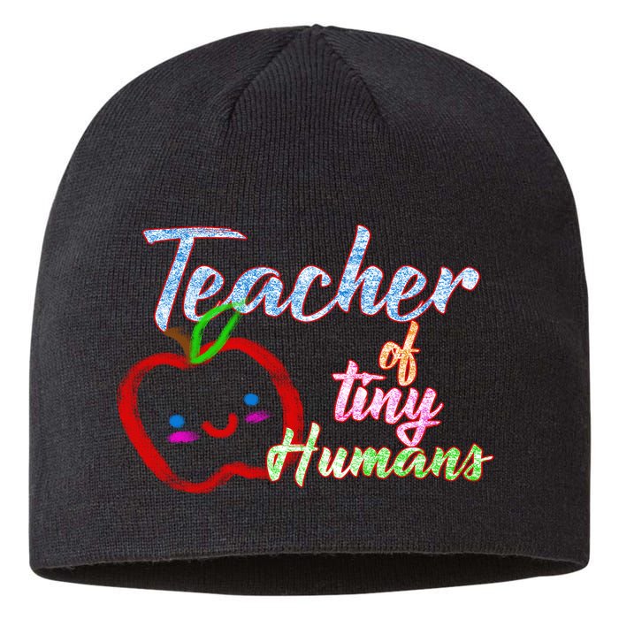 Teacher Of Tiny Humans Sustainable Beanie