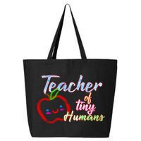 Teacher Of Tiny Humans 25L Jumbo Tote