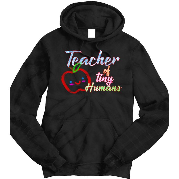 Teacher Of Tiny Humans Tie Dye Hoodie