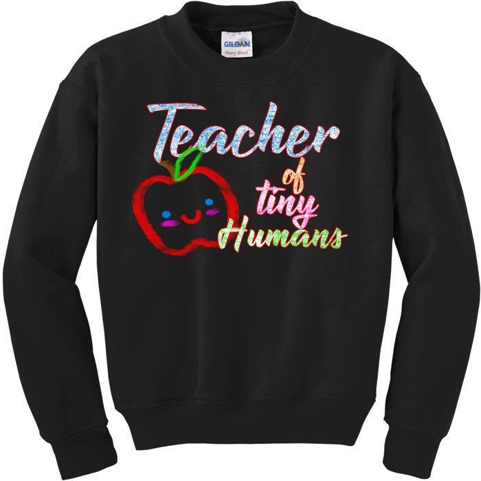 Teacher Of Tiny Humans Kids Sweatshirt