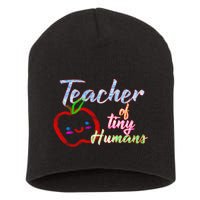 Teacher Of Tiny Humans Short Acrylic Beanie