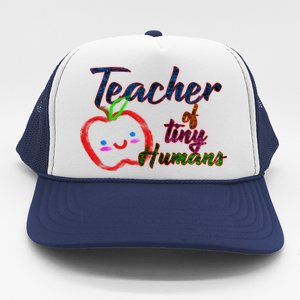 Teacher Of Tiny Humans Trucker Hat