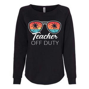 Teacher Off Duty Tropical Vacation Womens California Wash Sweatshirt