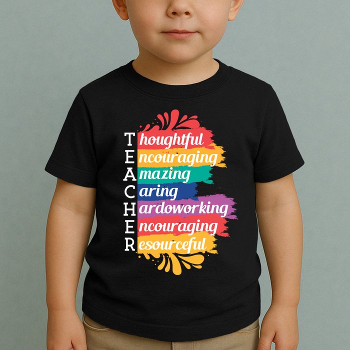 Teacher Rainbow Quote Toddler T-Shirt