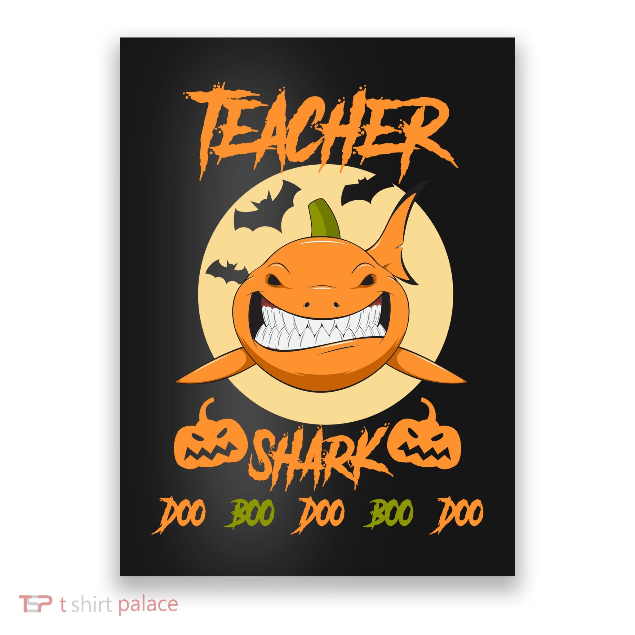 Teacher Shark Doo Boo Boo Pumpkin Halloween Poster